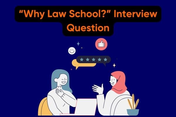 Why Law School Interview Question