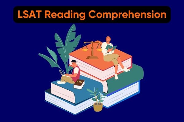 LSAT Reading Comprehension